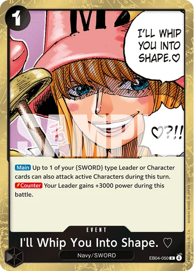 I'll Whip You Into Shape. ♡ EB04-050 OP15 One Piece TCG Card