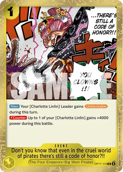 Don't you know that even in the cruel world of pirates there's still a code of honor?!! 115 OP17 One Piece TCG Card