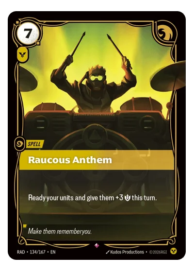 Raucous Anthem RAD-134 Riftbound TCG