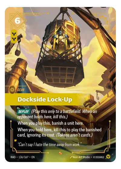 Dockside Lock-Up RAD-136 Riftbound TCG