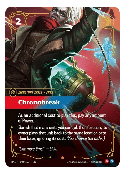 Chronobreak RAD-140 Epic Radiance Riftbound TCG Card