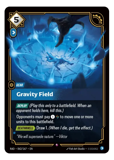 Gravity Field RAD-62 Riftbound TCG