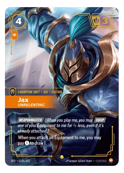 Jax, Unrelenting SPF-119a Riftbound Chase Card