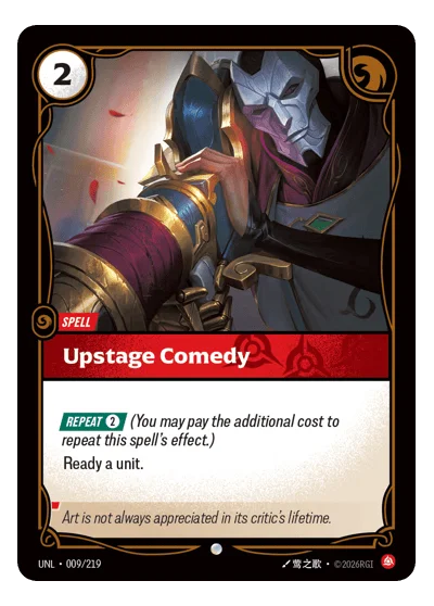 Upstage Comedy UNL-9 Riftbound TCG