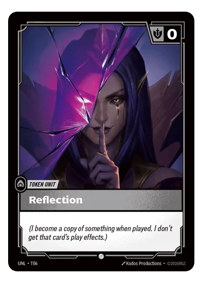 Reflection UNL-T06 Common Unleashed Riftbound TCG Card