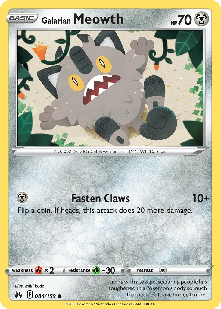 Galarian Meowth 084 Crown Zenith